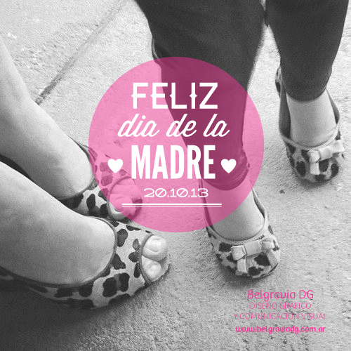 FELIZ DIA DE LA MADRE